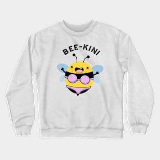 Bee-kini Funny Bee Puns Crewneck Sweatshirt